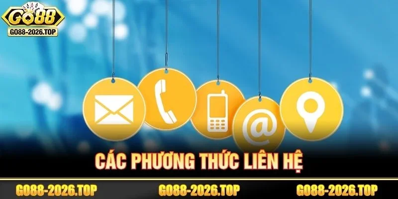 Những phương thức liên hệ phổ biến tại GO88.